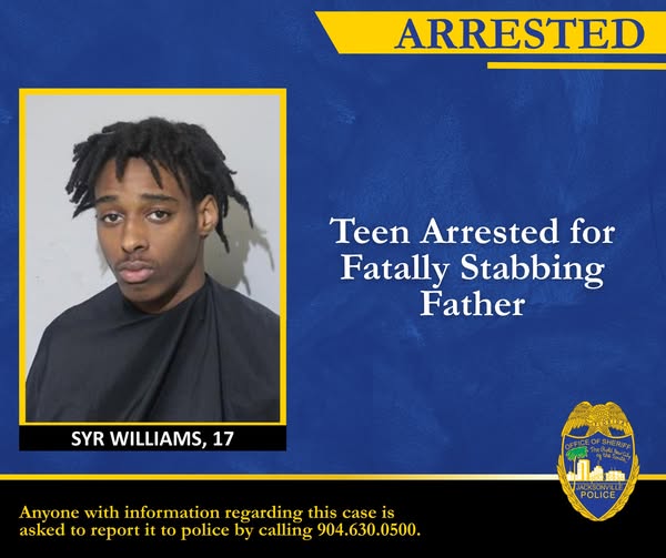 Syr Williams,Teen Arrested for Fatally Stabbing Father, Jervas Williams Died in Jacksonville, FL